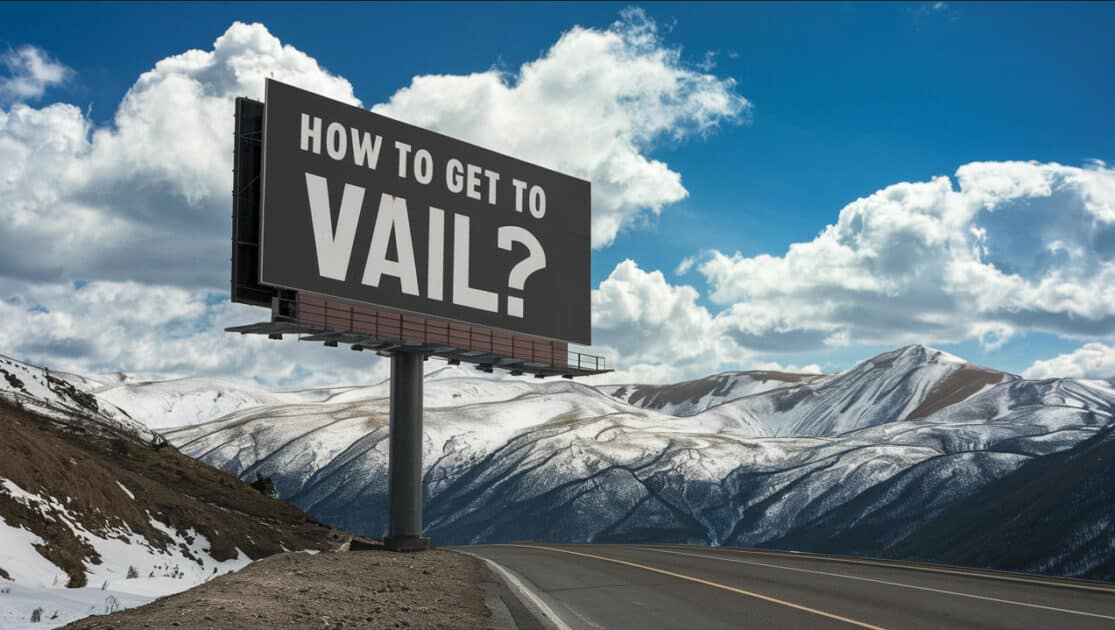 how to get to vail, colorado billboard