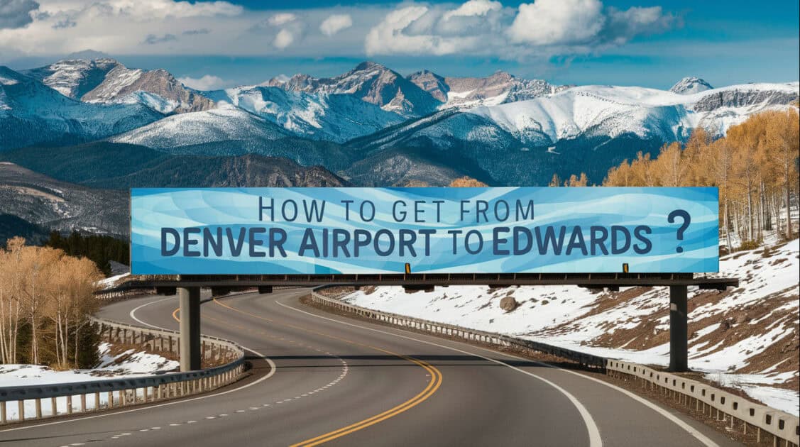 getting from Denver Airport to Edwards Poster image