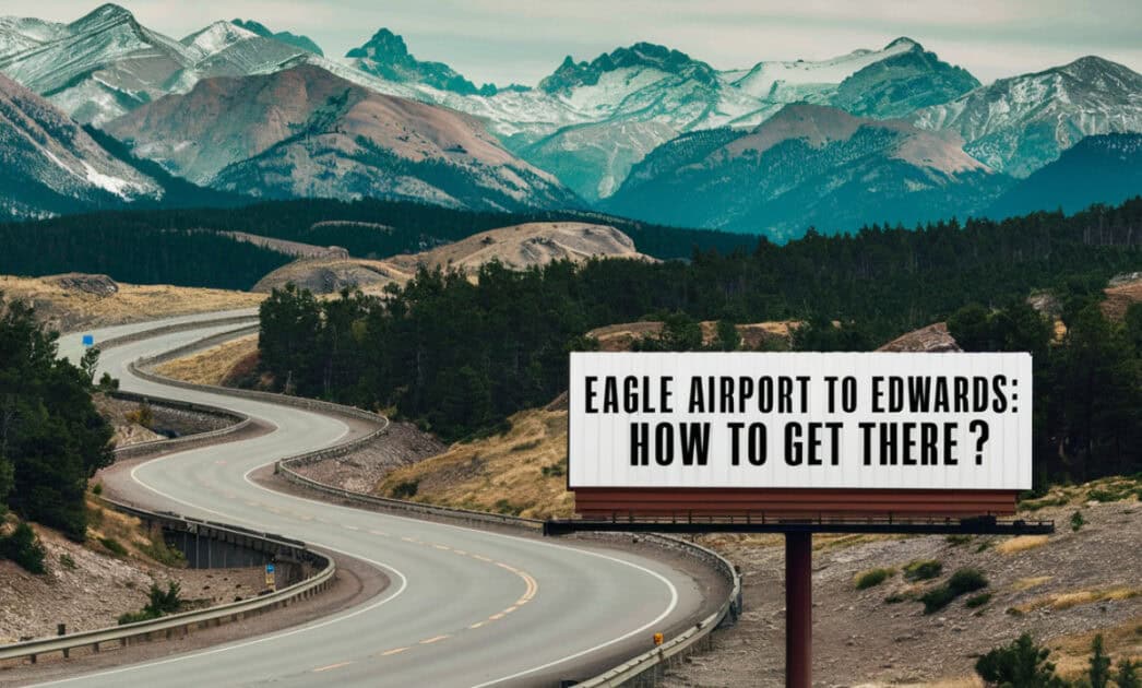 poster image: eagle airport to edwards: how to get there?